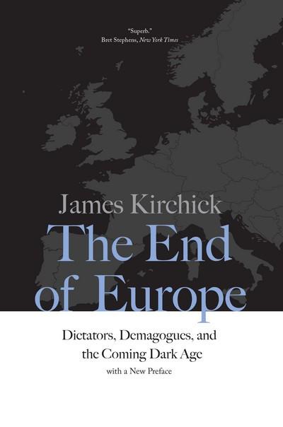 The end of Europe. 9780300234510