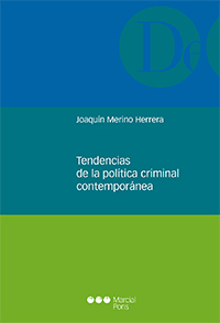 Tendencias de la política criminal contemporánea