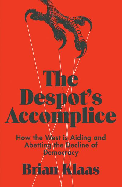 The despot's accomplice. 9781849049306