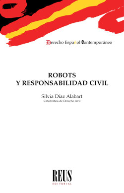 Robots y responsabilidad civil. 9788429020588