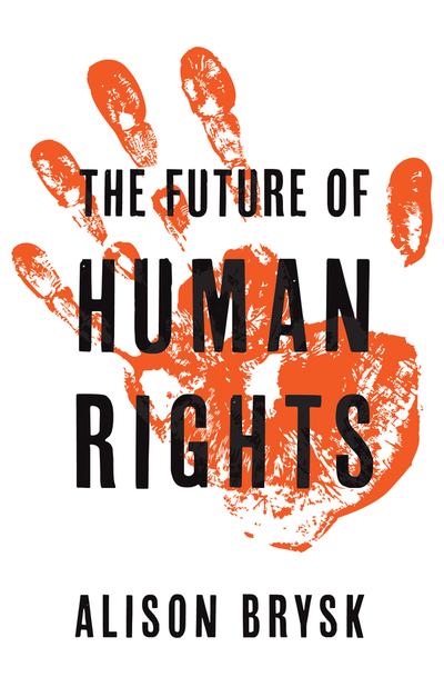The future of Human Rights. 9781509520589