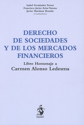 Derecho de sociedades y de los mercados financieros. 9788498903447