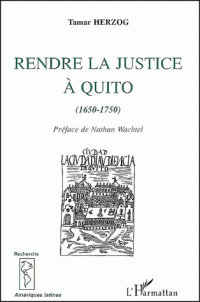 Rendre la justice à Quito. 9782747508988