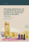 La reforma beneficial en la Diócesis de Badajoz durante la crisis del Antiguo Régimen. 9788477967866