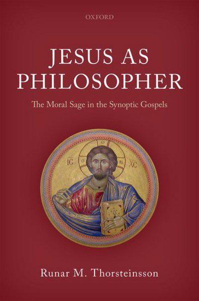 Jesus as philosopher. 9780198815228