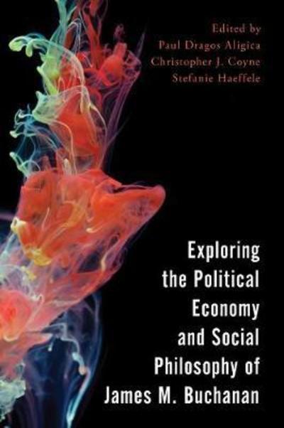 Exploring the political economy and social philosophy of James M. Buchanan. 9781786605610