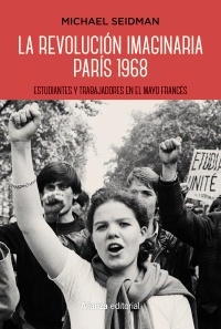 La revolución imaginaria. París 1968. 9788491811664
