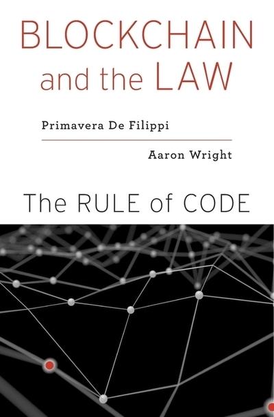 Blockchain and the Law. 9780674976429