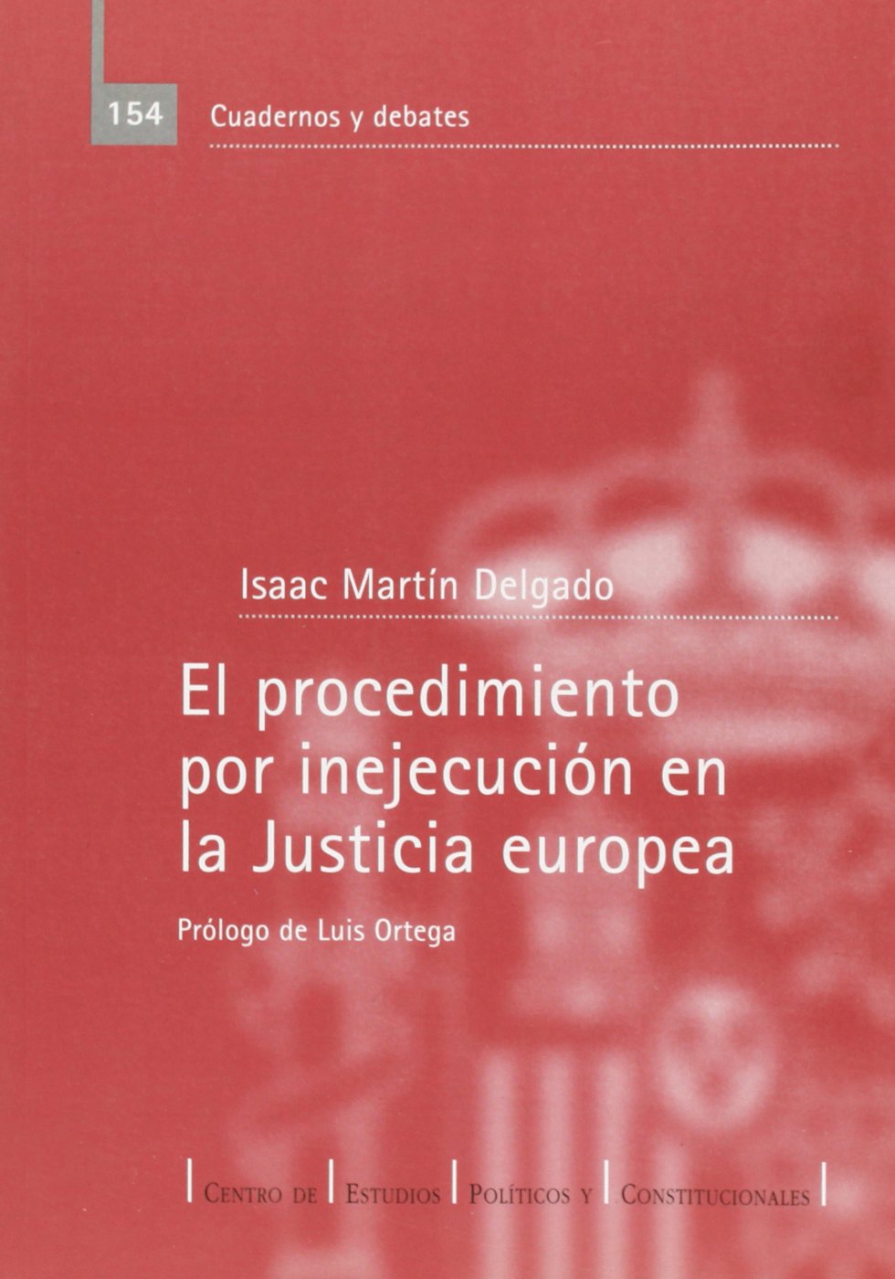 El procedimiento por inejecución en la Justicia europea. 9788425912597