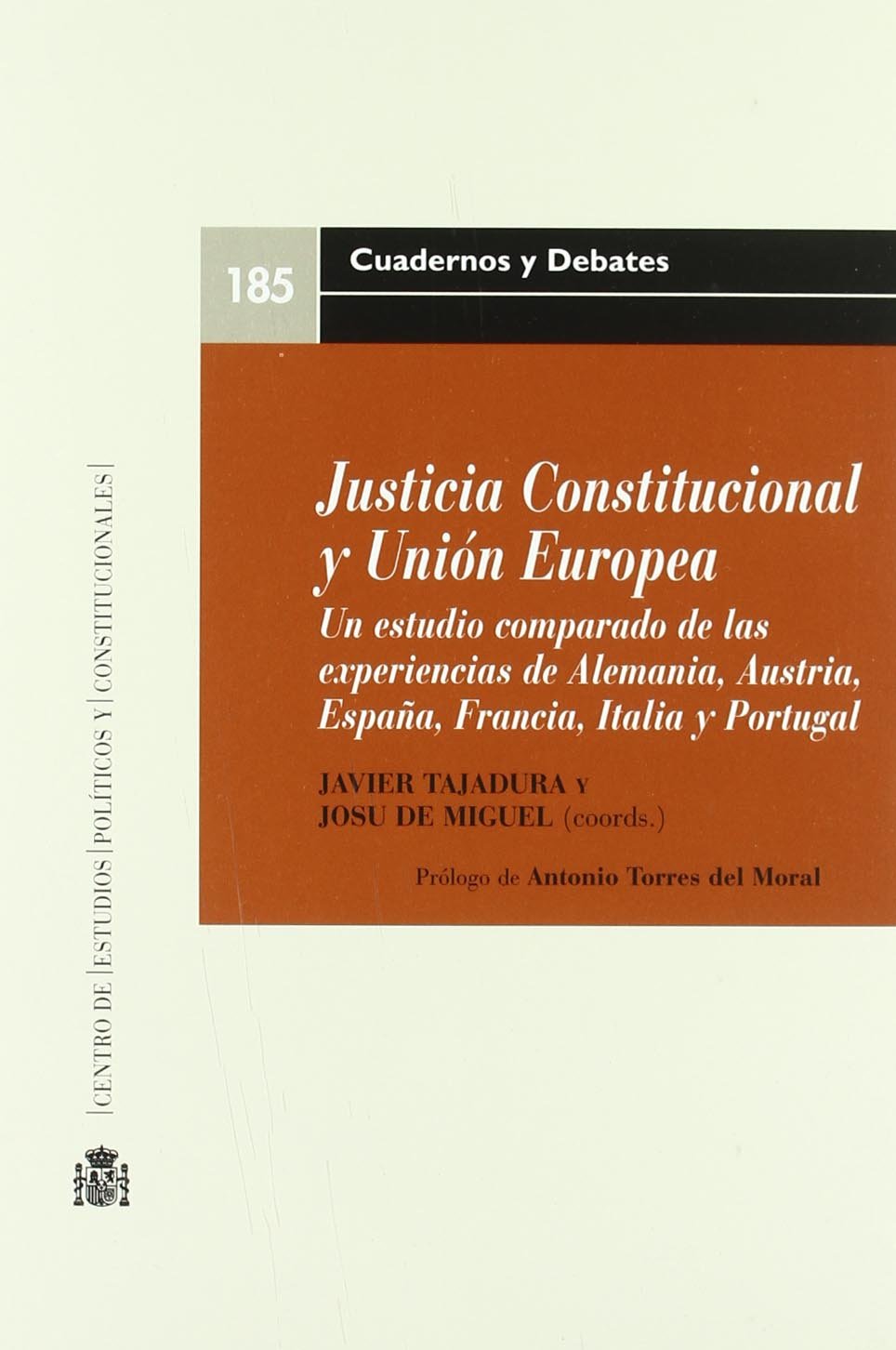 Justicia constitucional y Unión Europea