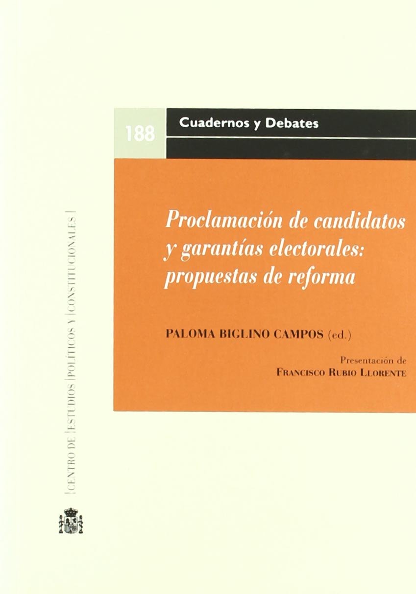Proclamación de candidatos y garantias electorales. 9788425914362