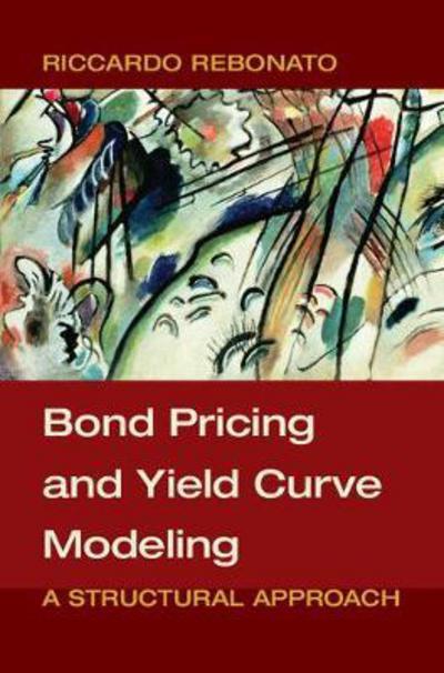 Bond pricing and Yield Curve modeling. 9781107165854