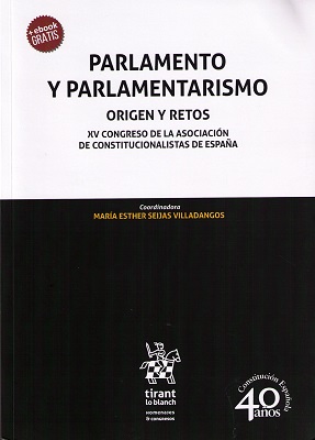 Parlamento y parlamentarismo: origen y retos. 9788491698173