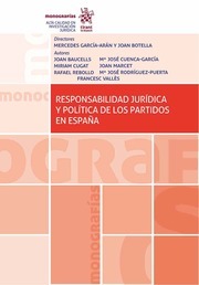 Responsabilidad jurídica y política de los partidos en España. 9788491697572