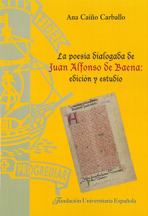 La poesía dialogada de Juan Alfonso de Baena. 9788473929103