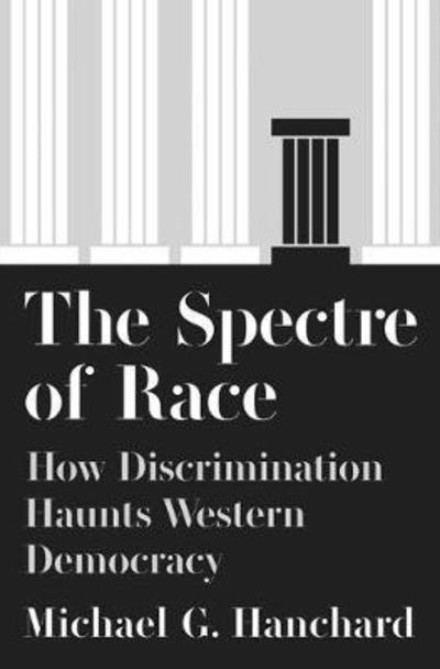 The spectre of race. 9780691177137