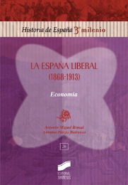 La España liberal (1868-1913). 9788477389156