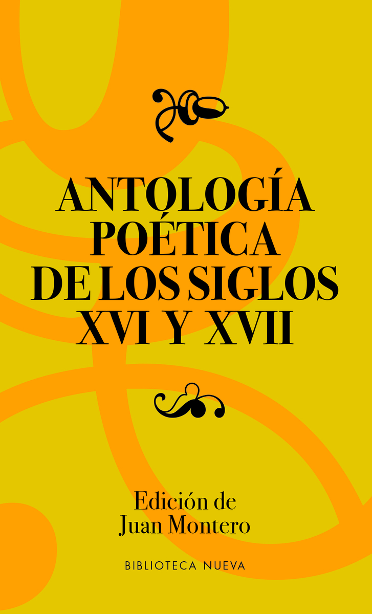 Antología poética de los siglos XVI y XVII. 9788497421409