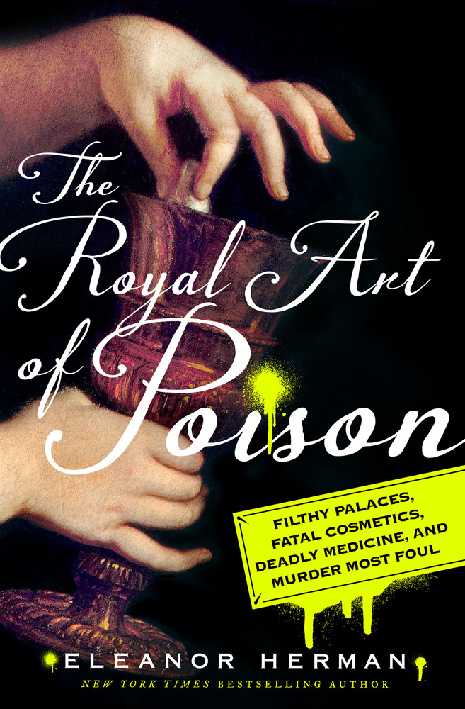The royal art of poison. 9781250140869