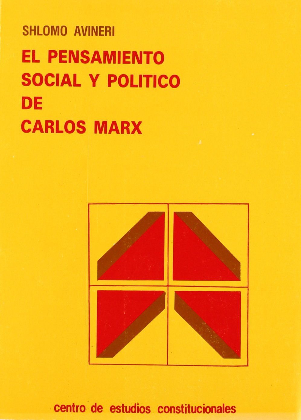 El pensamiento social y político de Carlos Marx. 9788425906916