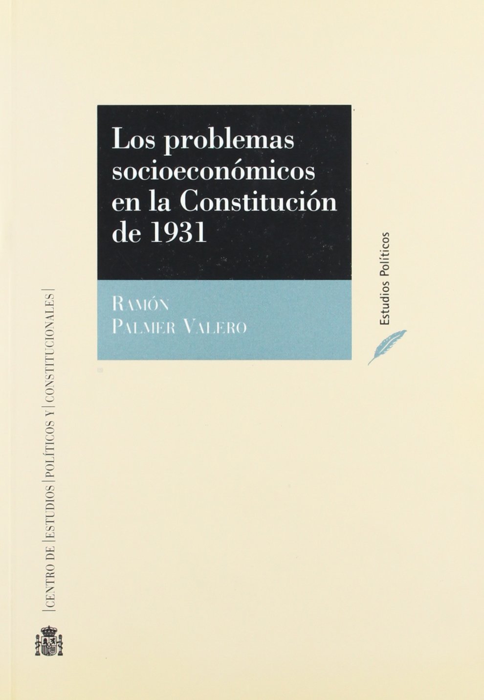 Los problemas socioeconómicos en la Constitución de 1931. 9788425910364