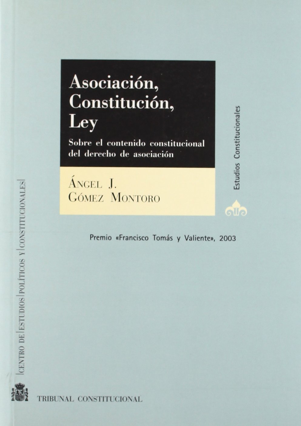 Asociación, Constitución, Ley. 9788425912788
