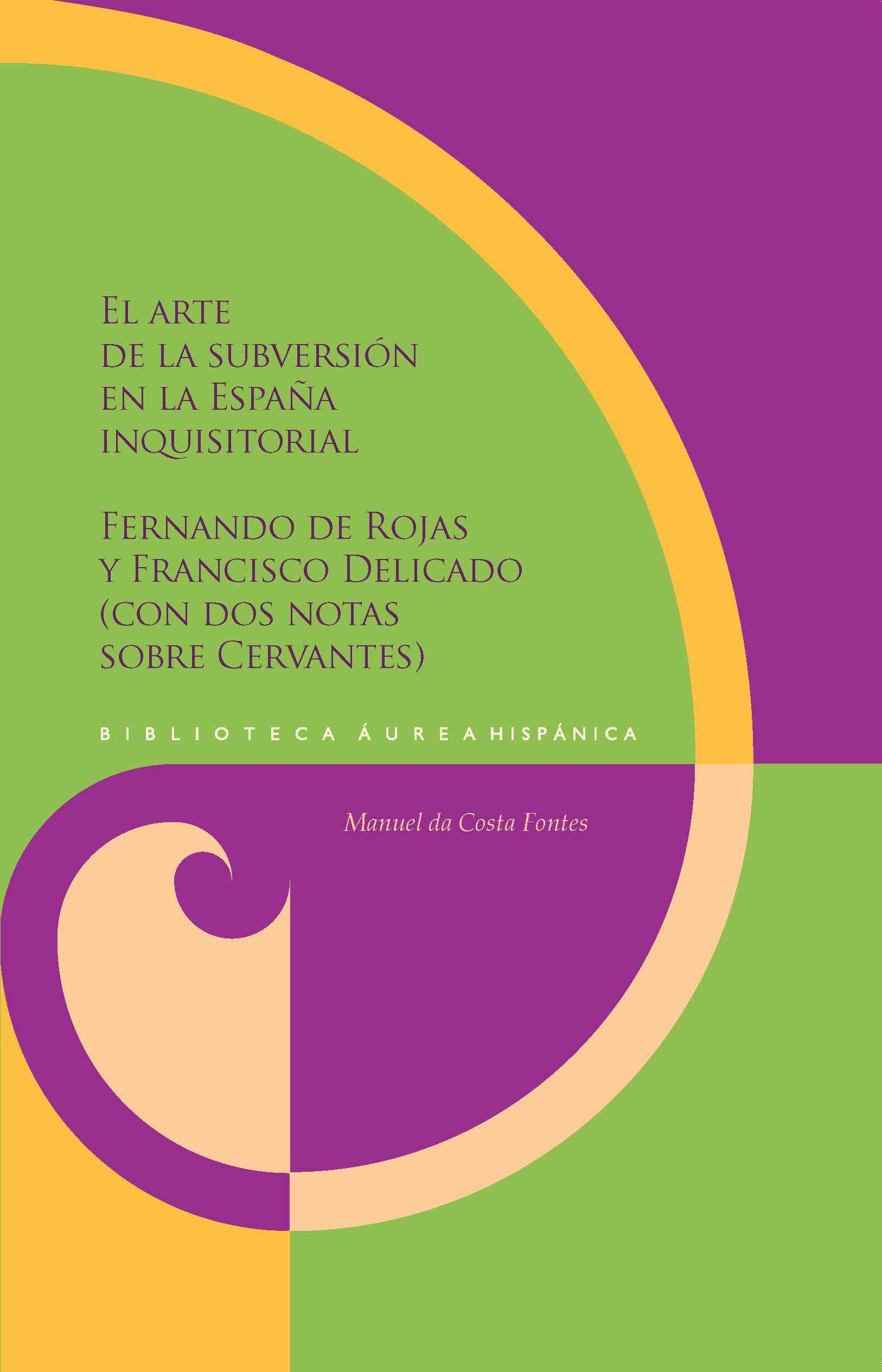 El arte de la subversión en la España inquisitorial. 9788416922703