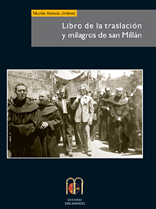 Libro de la traslación y milagros de San Millán. 9788494488603