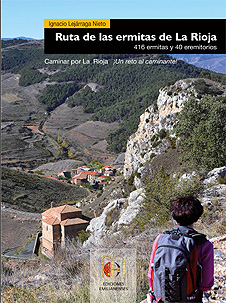 Ruta de las ermitas de La Rioja. 9788494488634