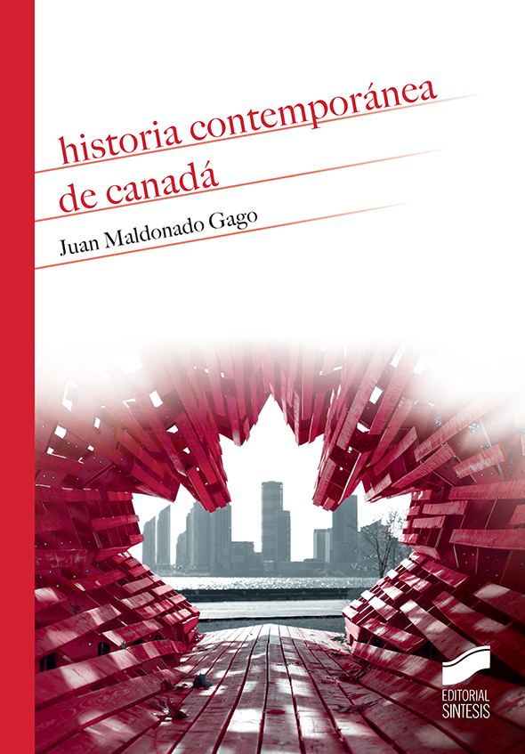 Historia contemporánea de Canadá. 9788491712022
