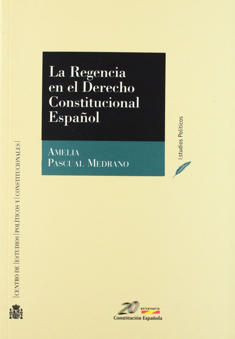 La regencia en el Derecho constitucional español