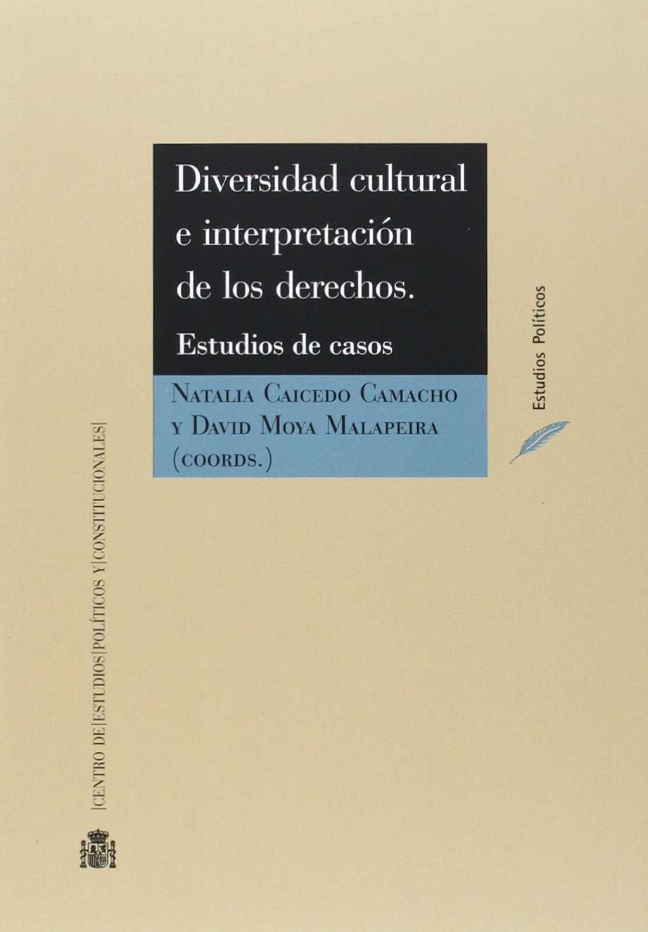 Diversidad cultural e interpretación de los derechos. 9788425916663