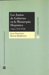 Las Juntas de Gobierno en la Monarquía Hispánica. 9788425910593