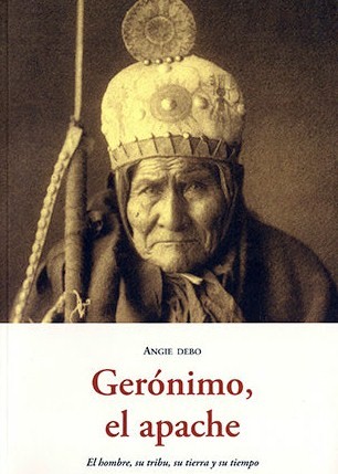Gerónimo, el apache. 9788497167543