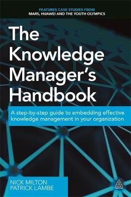 The knowledge manager's handbook. 9780749475536