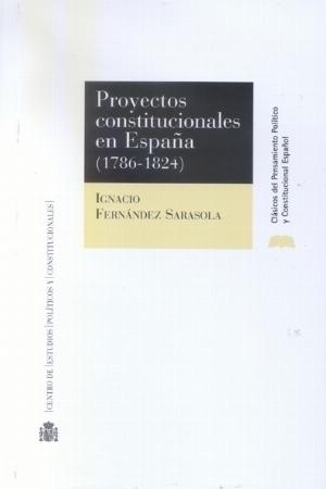 Proyectos constitucionales en España. 9788425912719