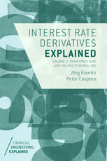Interest rate derivatives explained. 9781137360182