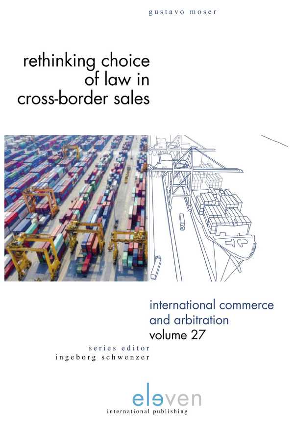Rethinking choice of Law in  cross-border sales. 9789462368460