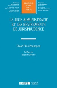 Le juge administratif et les revirements de jurisprudence