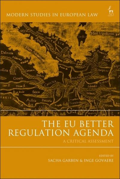 The EU better regulation agenda. 9781509917334