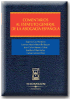 Comentarios al Estatuto General de la Abogacía Española