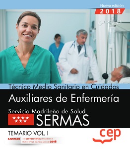 Técnico Medio Sanitario en Cuidados. Auxiliares de Enfermería. Servicio Madrileño de Salud SERMAS. 9788468172460