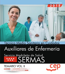 Ténico Medio Sanitario en Cuidados. Auxiliares de Enfermería. Servicio Madrileño de Salud SERMAS