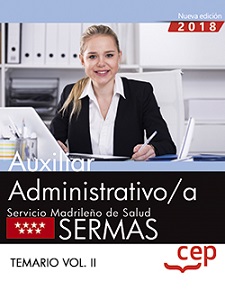 Auxiliar administrativo. Servicio Madrileño de Salud SERMAS. 9788468199511