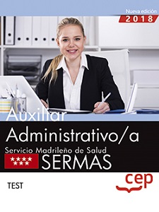 Auxiliar administrativo. Servicio Madrileño de Salud SERMAS. 9788468199528