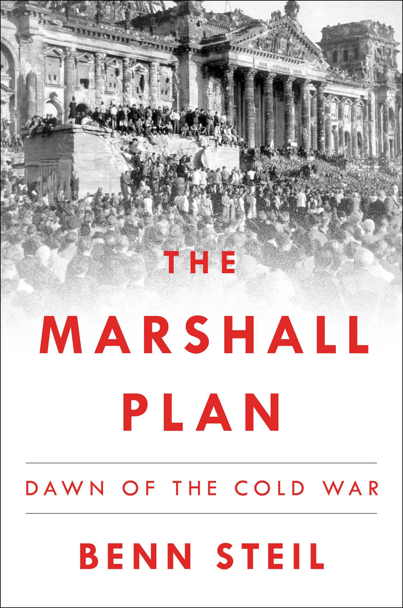 The Marshall Plan. 9781501102370