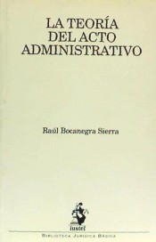 La teoría del acto administrativo