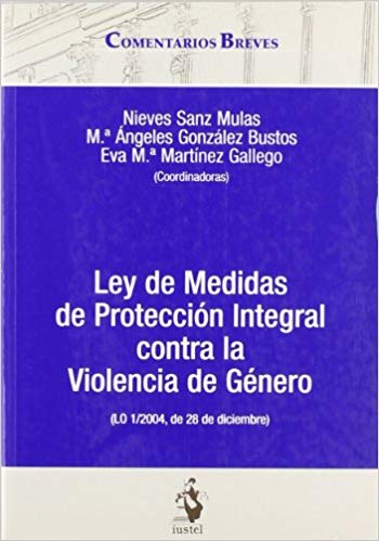 Ley de medidas de protección integral contra la violencia de género. 9788496440203