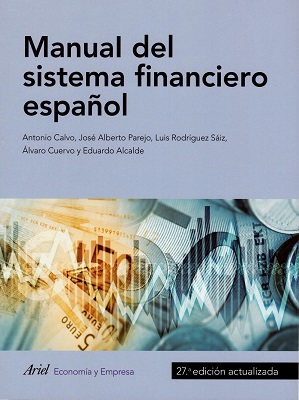 Manual del Sistema Financiero español. 9788434427983