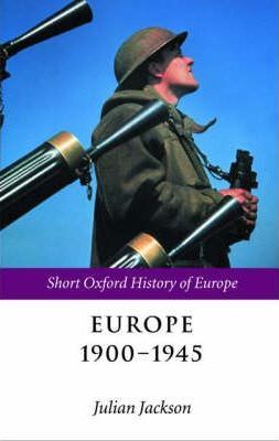 Europe, 1900-1945. 9780199244287